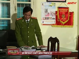 Bí ẩn xác chết cháy đen trên triền đê - Hành Trình Phá Án Mới Nhất 2015