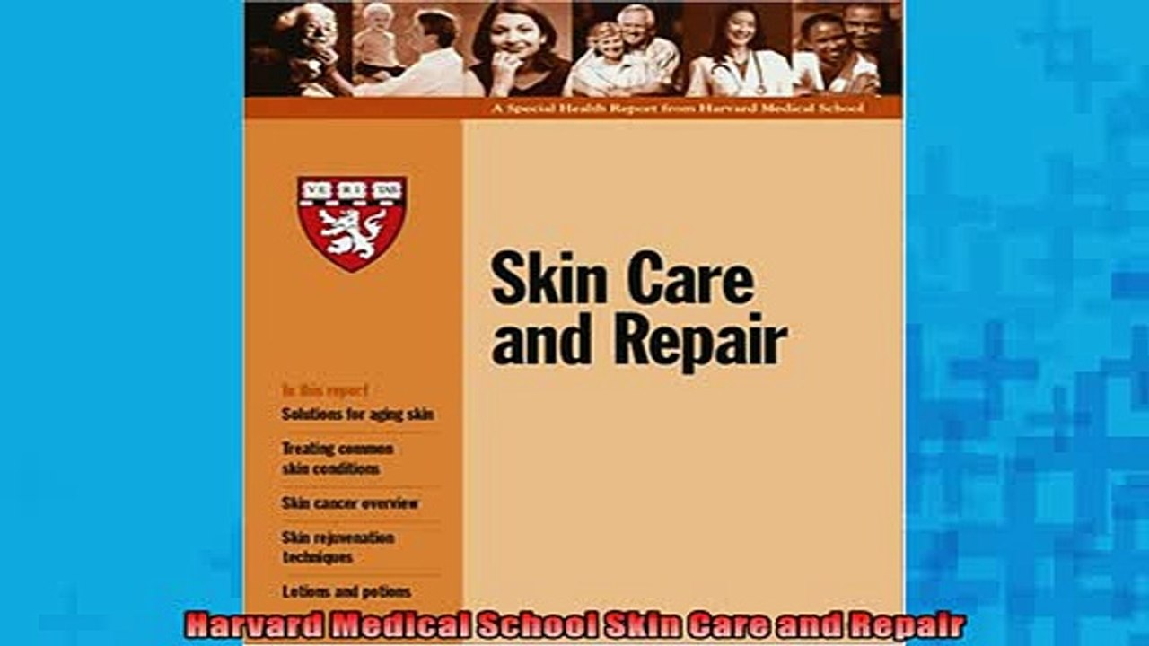 READ book  Harvard Medical School Skin Care and Repair  FREE BOOOK ONLINE