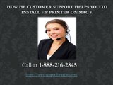 How hp customer support helps you to install hp printer on mac ?