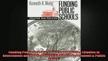FREE PDF  Funding Public Schools Politics and Policies Studies in Government and Public Policy  FREE BOOOK ONLINE