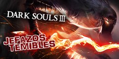 Los jefes más temibles de Dark Souls 3