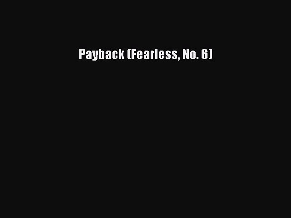 PDF Payback (Fearless No. 6)  EBook