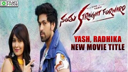 Yash & Radhika's next Titled SANTHU STRAIGHT FORWARD | filmyfocus.com