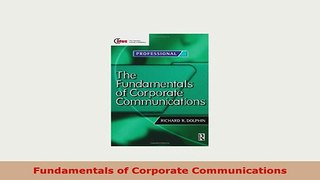 PDF  Fundamentals of Corporate Communications PDF Full Ebook