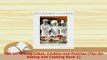 Download  Tips for Baking Cakes Cookies and Pastries Tips fpr Baking and Cooking Book 1 PDF Full Ebook