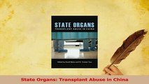 Download  State Organs Transplant Abuse in China PDF Free