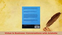 Download  Virtue in Business Conversations with Aristotle Free Books