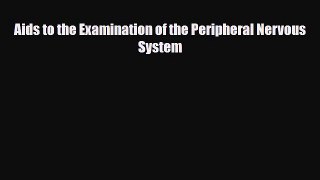 Read ‪Aids to the Examination of the Peripheral Nervous System‬ Ebook Free