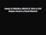 Read Honda XL/XR600R & XR650L/R 1983 to 2014 (Haynes Service & Repair Manual) Ebook Free