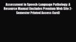 Read ‪Assessment in Speech-Language Pathology: A Resource Manual (includes Premium Web Site