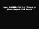Read Haynes Mini 1969 to 2001 Up to X Registration (Haynes Service & Repair Manual) Ebook Free