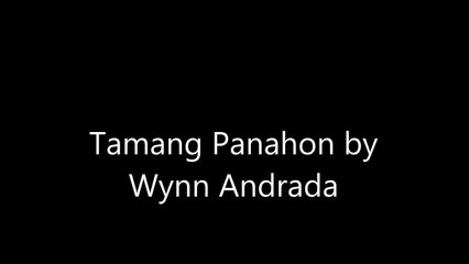 Tamang Panahon by Wynn Andrada