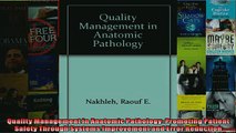 FREE PDF  Quality Management in Anatomic Pathology Promoting Patient Safety Through Systems  DOWNLOAD ONLINE