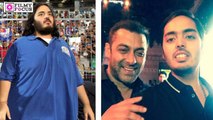 Why Salman Khan Has Respect For Anant Ambani -Filmyfocus.com