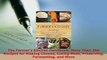 PDF  The Farmers Kitchen Handbook More Than 200 Recipes for Making Cheese Curing Meat Read Full Ebook