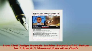 PDF  Iron Chef Judge Reveals Insider Secrets of PC Butter for 5 Star  5 Diamond Executive Download Online