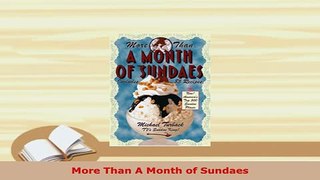 PDF  More Than A Month of Sundaes Read Online