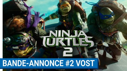 NINJA TURTLES 2 - Bande-annonce #2 VOST [actuellement au cinéma]