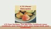 Download  175 Pear Recipes The Big Pear Cookbook pear cookbook pear recipes pear pear recipe book Read Online