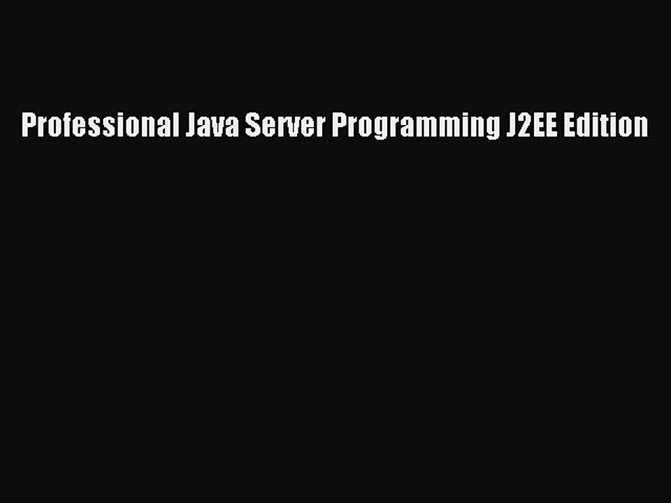 Download Professional Java Server Programming J2EE Edition Ebook Online