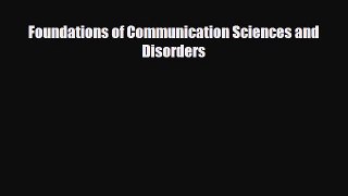 Read ‪Foundations of Communication Sciences and Disorders‬ Ebook Free
