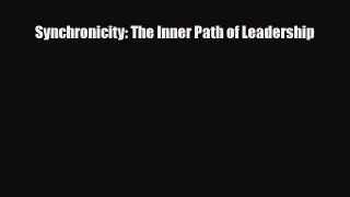 Download ‪Synchronicity: The Inner Path of Leadership‬ Ebook Free