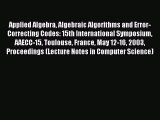 Read Applied Algebra Algebraic Algorithms and Error-Correcting Codes: 15th International Symposium