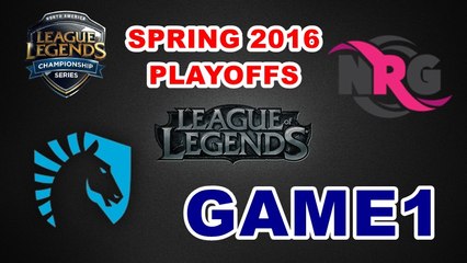 (LOL)TL vs NRG Highlight(NA LCS 2016 Spring Playoffs) Game1