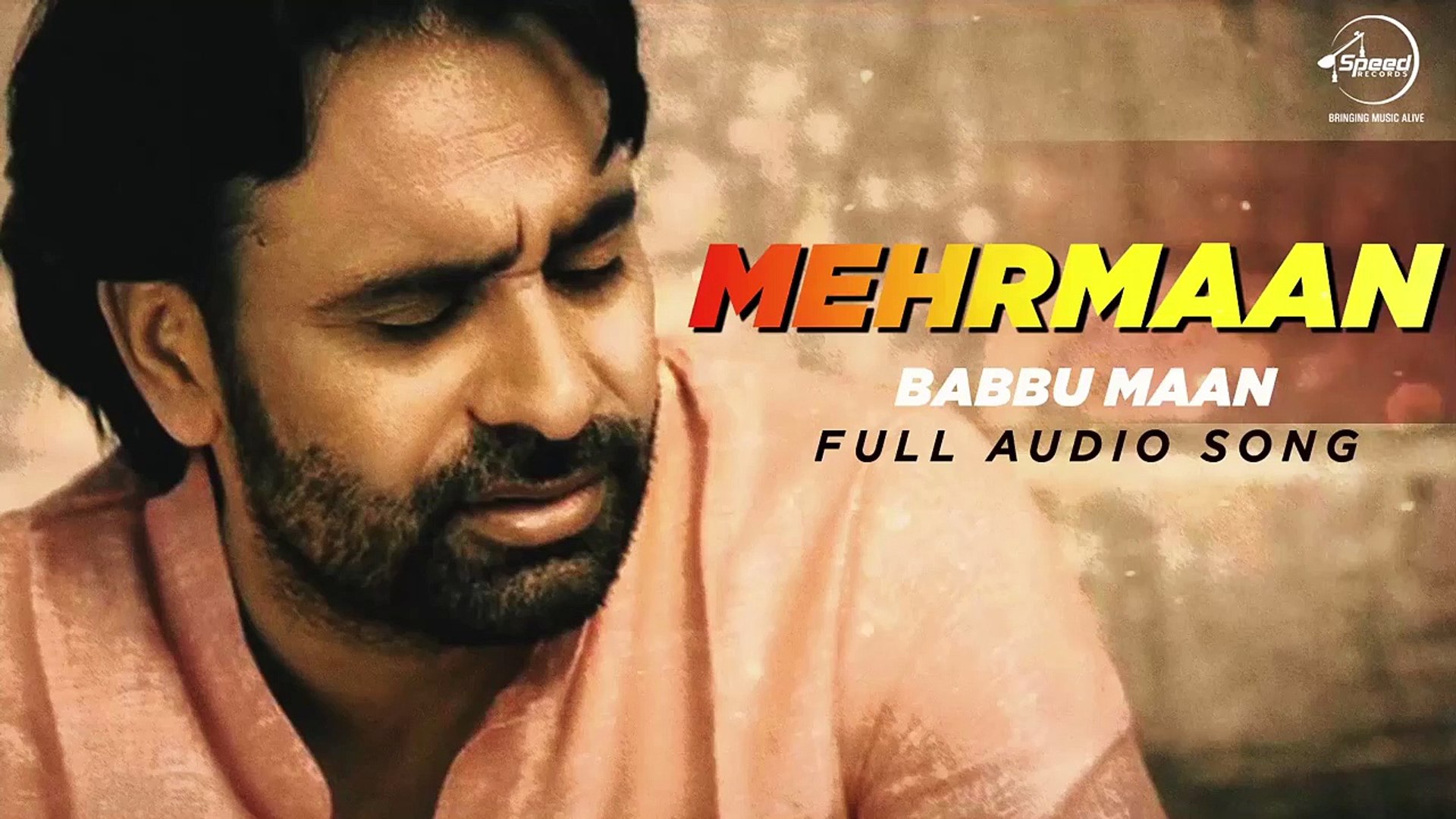 Mehrmaan (Full Audio Song ) _ Babbu Maan _ Latest Punjabi Song 2016