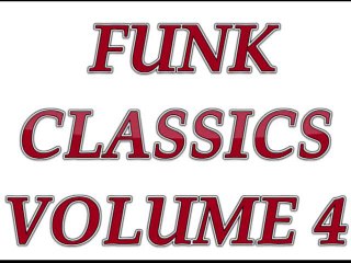 FUNK CLASSICS VOLUME 4