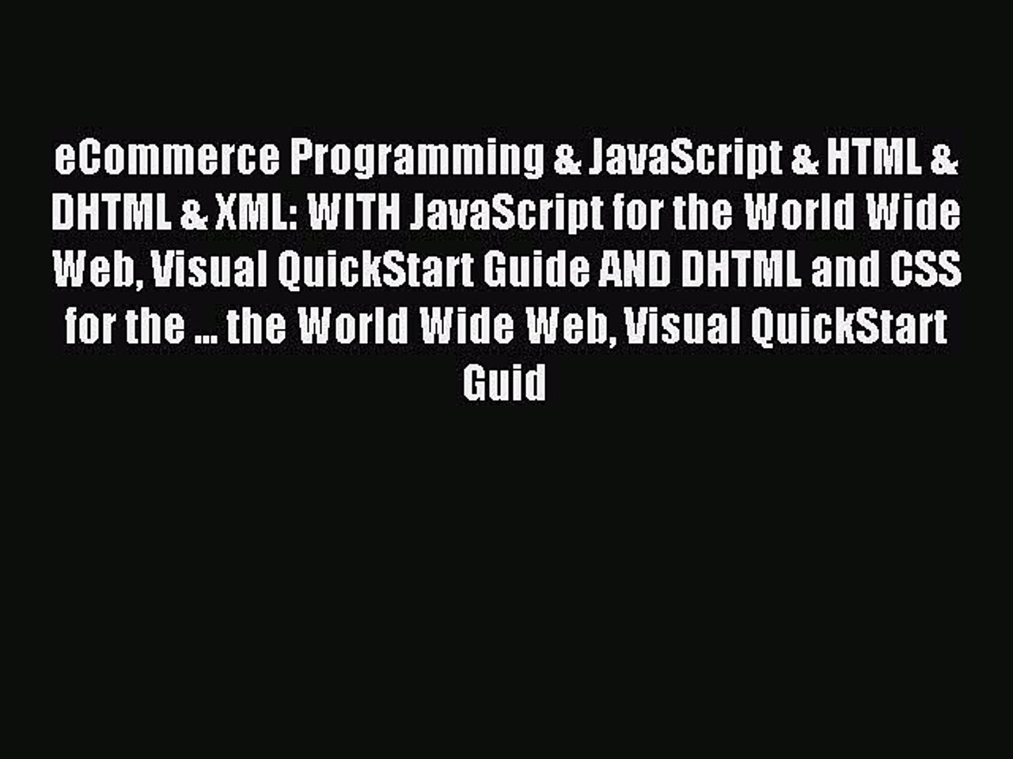 ⁣Read eCommerce Programming & JavaScript & HTML & DHTML & XML: WITH JavaScript for th