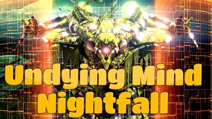 Undying Mind Nightfall with Zuka