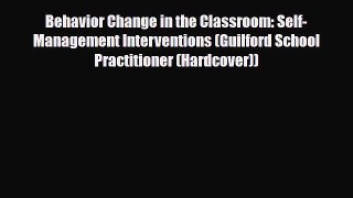 Download ‪Behavior Change in the Classroom: Self-Management Interventions (Guilford School