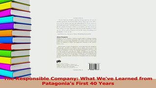 Read  The Responsible Company What Weve Learned from Patagonias First 40 Years Ebook Free