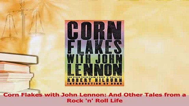 Read Corn Flakes with John Lennon And Other Tales from a Rock n Roll Life Ebook Online