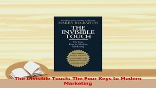 Read  The Invisible Touch The Four Keys to Modern Marketing Ebook Free