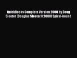 Download QuickBooks Complete Version 2008 by Doug Sleeter (Douglas Sleeter) (2008) Spiral-bound