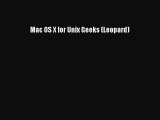 Download Mac OS X for Unix Geeks (Leopard) Ebook Free
