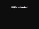 Read UNIX Curses Explained PDF Online