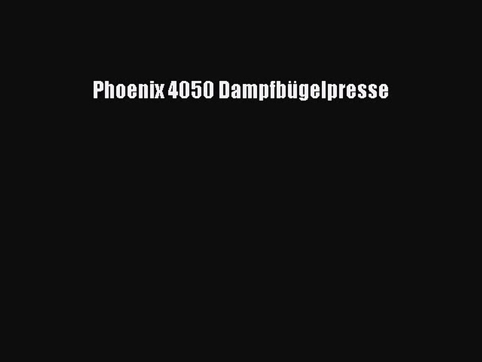 BESTE PRODUKT Zum Kaufen Phoenix 4050 Dampfb?gelpresse