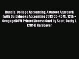 Read Bundle: College Accounting: A Career Approach (with Quickbooks Accounting 2013 CD-ROM)