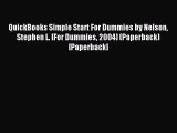 Read QuickBooks Simple Start For Dummies by Nelson Stephen L. [For Dummies 2004] (Paperback)