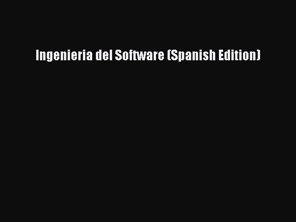 Download Ingenieria del Software (Spanish Edition) PDF Online