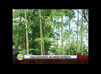 CASA SUSTENTÁVEL NO JARDIM BOTÂNICO