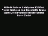 [Read book] NCLEX-RN Flashcard Study System: NCLEX Test Practice Questions & Exam Review for