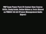 [Read book] PMP Exam Power Pack 35 Contact Hour Course: 18CDs Study Guide Online Videos & Tests