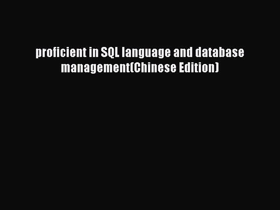 Download proficient in SQL language and database management(Chinese Edition) Ebook Free