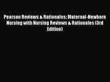 [Read book] Pearson Reviews & Rationales: Maternal-Newborn Nursing with Nursing Reviews & Rationales