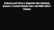[Read book] Underground Clinical Vignettes: Microbiology Volume I: Classic Clinical Cases for