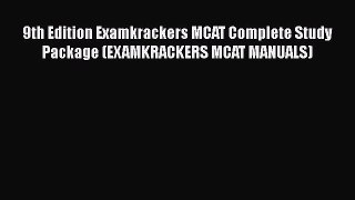 [Read book] 9th Edition Examkrackers MCAT Complete Study Package (EXAMKRACKERS MCAT MANUALS)